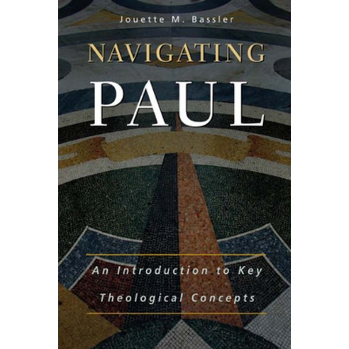 (영문도서) Navigating Paul Paperback, Westminster John Knox Press, English, 9780664227418