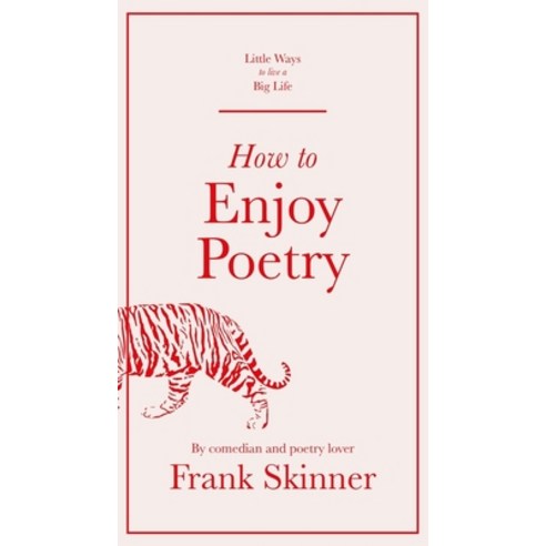 How to Enjoy Poetry Hardcover, Quercus Publishing, English, 9781529412963
