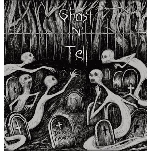 (영문도서) Ghost N'' Tell Hardcover, Derek Crowder, English, 9798218302023