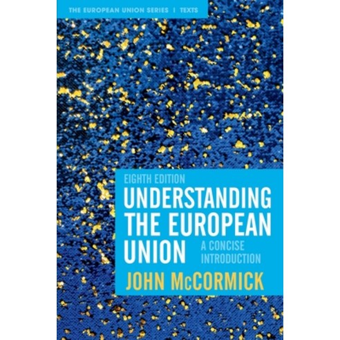 Understanding the European Union: A Concise Introduction Paperback, Red Globe Press, English, 9781352011197