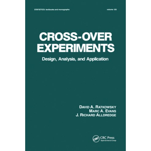 (영문도서) Cross-Over Experiments: Design Analysis and Application Paperback, CRC Press, English, 9780367579913