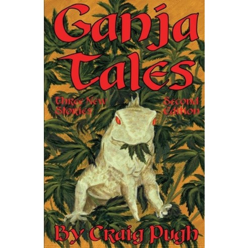 (영문도서) Ganja Tales II: Second Edition revised Paperback, Writing Dog, English, 9780970114044