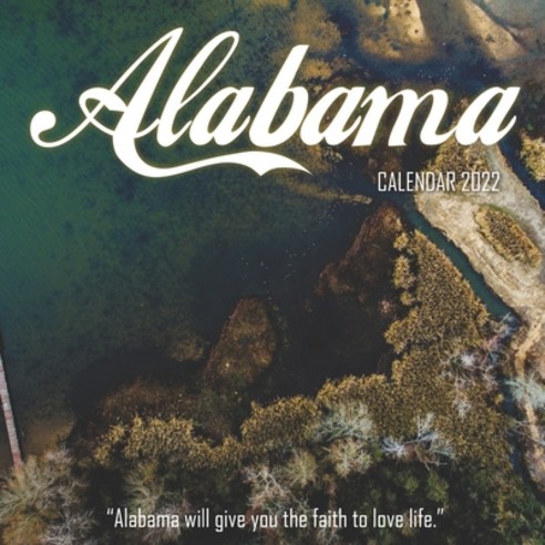 Alabama Calendar 2022: Great 18-month Grid Calendar from Jul 2021 to Dec 2022 for all fans!!! Paperback, Independently Published, English, 9798728029199