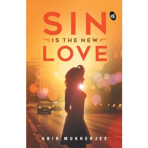 (영문도서) Sin is the New Love Paperback, Srishti Publishers, English, 9789387022324