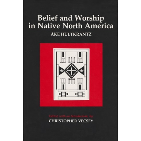 (영문도서) Belief and Worship in Native North America Paperback, Syracuse Unbound, English, 9780815622840
