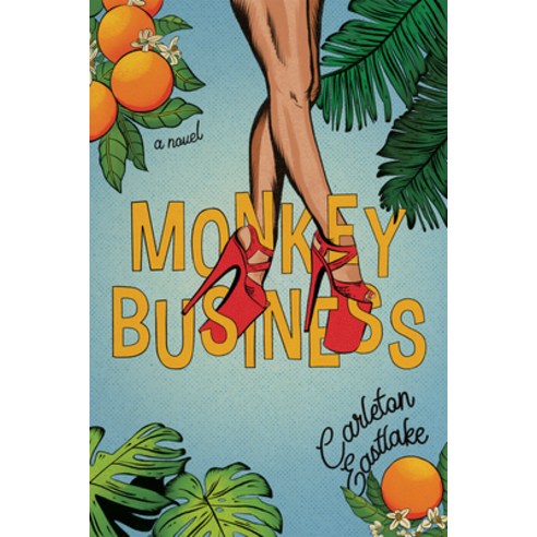 (영문도서) Monkey Business Paperback, Red Hen Press, English, 9781636280172