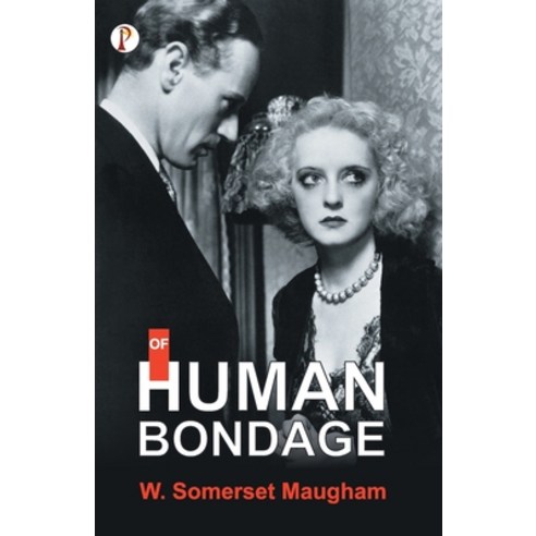 (영문도서) Of Human Bondage Paperback, Pharos Books, English, 9789390001583