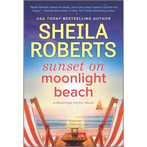 Sunset on Moonlight Beach: A Moonlight Harbor Novel Mass Market Paperbound, Mira Books, English, 9780778331759