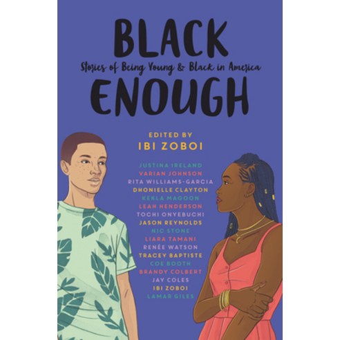 Black Enough: Stories of Being Young & Black in America Paperback, Balzer & Bray/Harperteen
