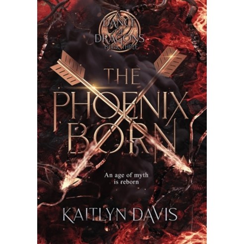 (영문도서) The Phoenix Born Hardcover, Kaitlyn Davis Mosca, English, 9781952288302