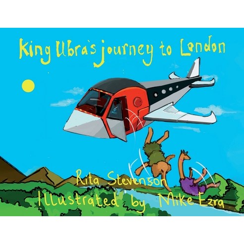 (영문도서) King Ubra''s Journey To London Paperback, Rita Stevenson, English, 9781914078934