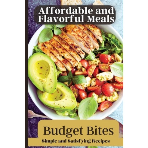 (영문도서) Budget Bites Paperback, Zara Roberts, English, 9781803935157