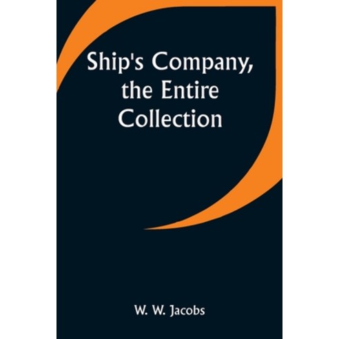(영문도서) Ship''s Company the Entire Collection Paperback, Alpha Edition, English, 9789357941617
