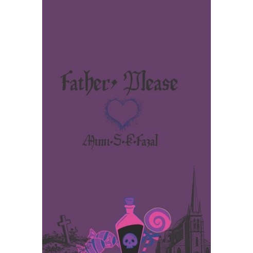 (영문도서) Father Please Paperback, Independently Published, English, 9798512138335