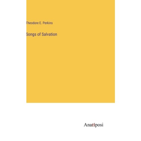 (영문도서) Songs of Salvation Hardcover, Anatiposi Verlag, English, 9783382158491