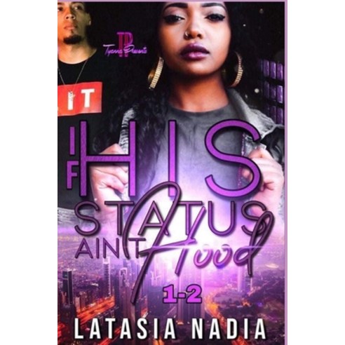 If His Status Ain''t Hood Paperback, Independently Published, English, 9798731948937