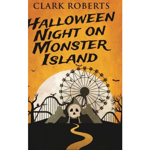 (영문도서) Halloween Night On Monster Island Hardcover, Blurb, English, 9781006499302