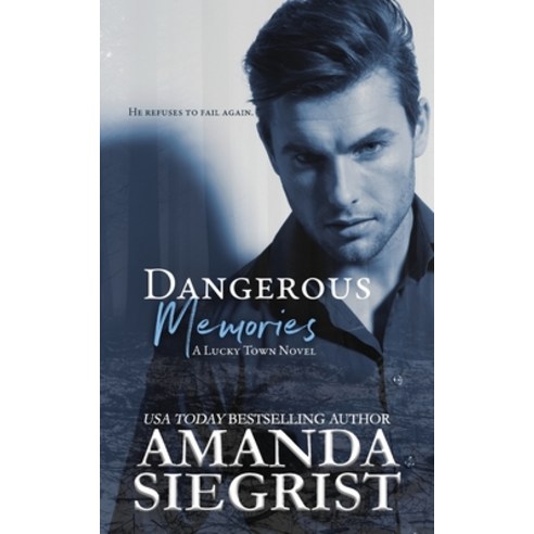 (영문도서) Dangerous Memories Paperback, Amanda Siegrist, English, 9781955886017