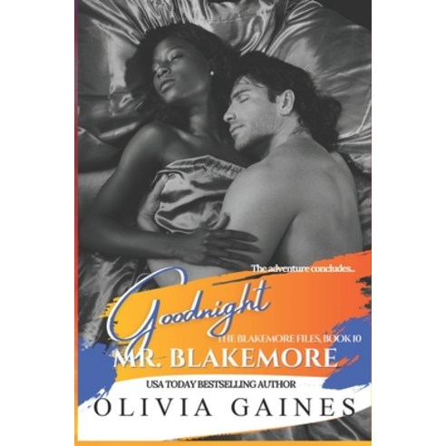 (영문도서) Goodnight Mr. Blakemore: The Blakemore Finale Paperback, Independently Published, English, 9781976720963