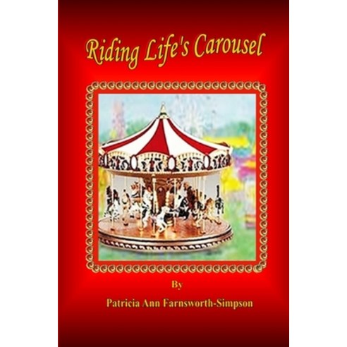(영문도서) Riding Life''s Carousel Paperback, Lulu.com, English, 9781300891802