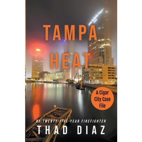 (영문도서) Tampa Heat Paperback, Thad Diaz, English, 9798215401910
