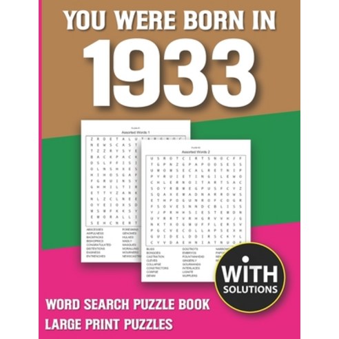 You Were Born In 1933: Word Search Puzzle Book: 1500+ Words Find Game For Adults Seniors And Puzzle ... Paperback, Independently Published, English, 9798744859961