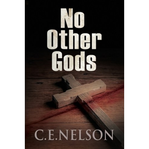 No Other Gods: A Trask Brothers Murder Mystery Paperback, Independently Published, English, 9798558235128