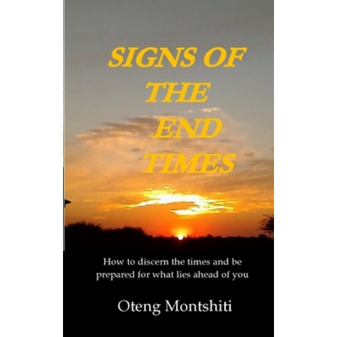 (영문도서) Signs of the end times Paperback, Blurb, English, 9781006782299