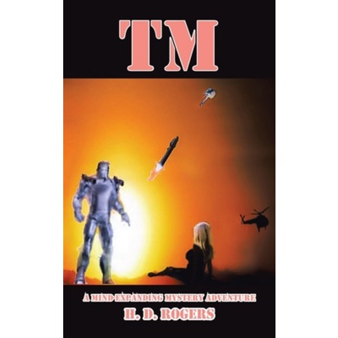 (영문도서) Tm: A Mind-Expanding Mystery Adventure Hardcover, Authorhouse, English, 9781665549271