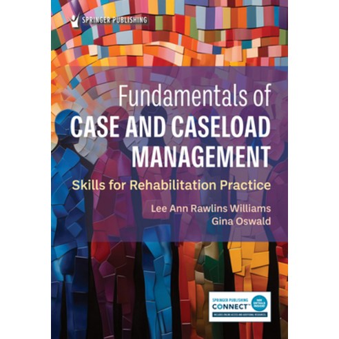 (영문도서) Fundamentals of Case and Caseload Management: Skills for Rehabilitation Practice Paperback, Springer Publishing Company, English, 9780826159625