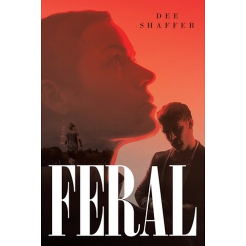 (영문도서) Feral Paperback, Book Vine Press, English, 9781958128213
