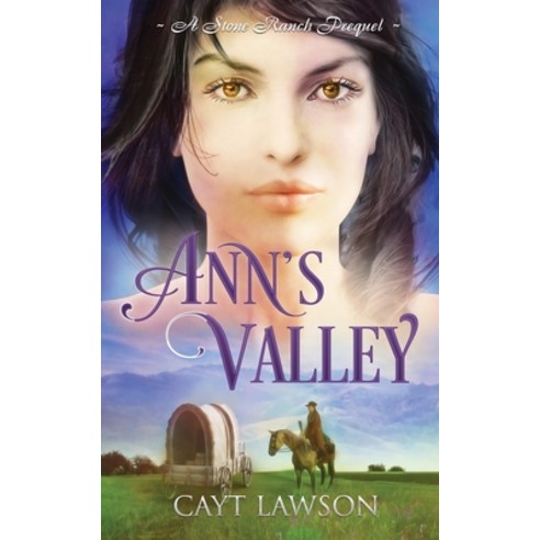 (영문도서) Ann''s Valley Paperback, Cayt Lawson, L.L.C., English, 9780692131381