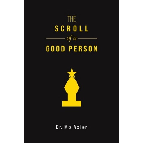 (영문도서) The Scroll of a Good Person Paperback, Austin Macauley, English, 9798889100959