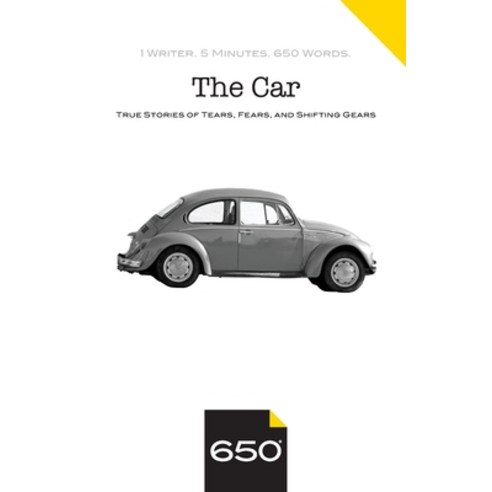 (영문도서) The Car: True Stories of Tears Fears and Shifting Gears Paperback, 650, English, 9781732670785