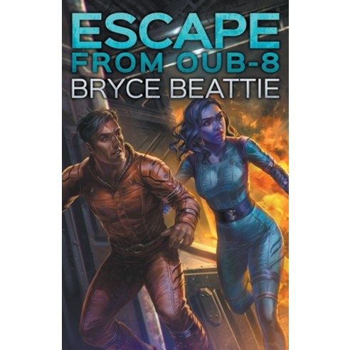 (영문도서) Escape from OUB-8 Paperback, Baby Katie Media, LLC, English, 9798201730048