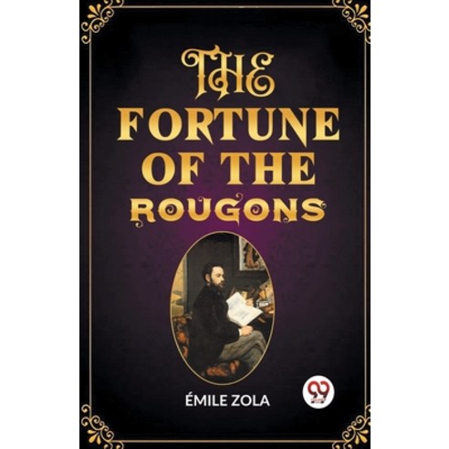 (영문도서) The Fortune of the Rougons Paperback, Double 9 Books, English, 9789362205148