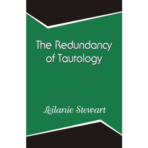 The Redundancy of Tautology Paperback, Cyberwit.Net, English, 9789390601820