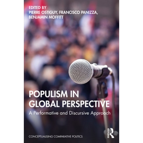 Populism in Global Perspective: A Performative and Discursive Approach Paperback, Routledge, English, 9780367626563