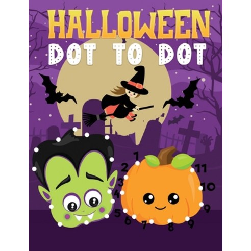 (영문도서) Halloween dot to dot: Book for Toddlers Preschoolers and Kids Paperback, Independently Published, English, 9798531383433