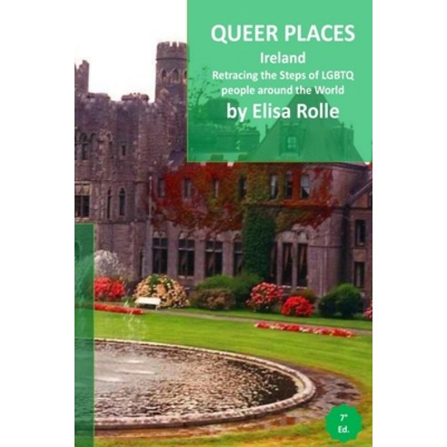 (영문도서) Queer Places: Ireland: Retracing the steps of LGBTQ people around the world Paperback, Blurb, English, 9798210756923