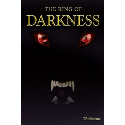 The Ring of Darkness Paperback, Taylor R. Michaud, English, 9781736794005