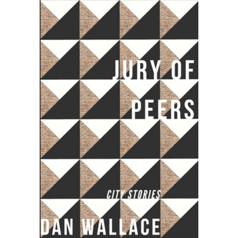 Jury of Peers: City Stories Paperback, Wylisc Press, English, 9781735300603
