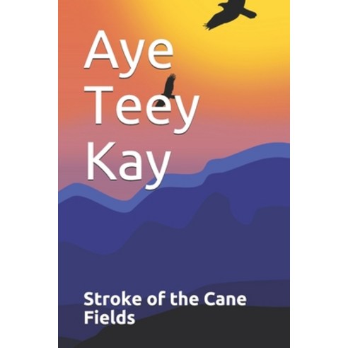 (영문도서) Stroke of the Cane Fields Paperback, Independently Published, English, 9798541055382