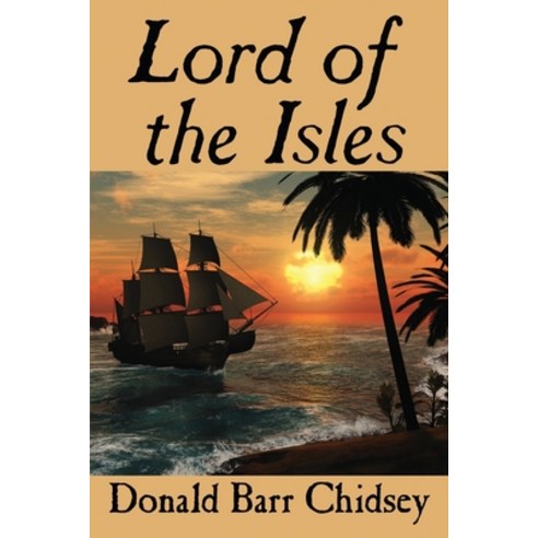 (영문도서) Lord of the Isles Paperback, Wildside Press, English, 9781479431731