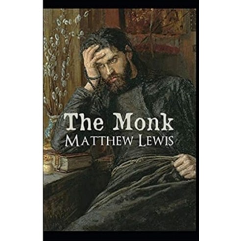 The Monk Annotated Paperback, Independently Published, English, 9798730891319