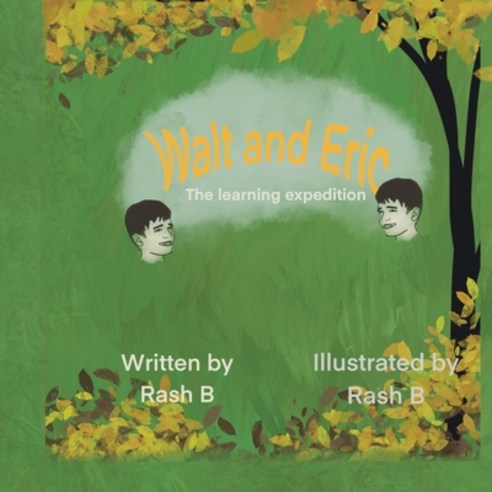 (영문도서) Walt and Eric: Kids learning lessons adventure moral Story fun Paperback, Independently Published, English, 9798393590697