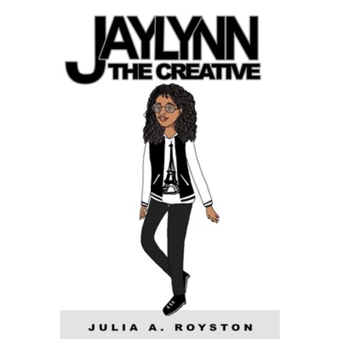 (영문도서) Jaylynn The Creative Paperback, Bk Royston Publishing, English, 9781959543114