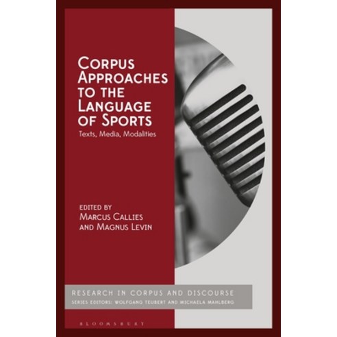 Corpus Approaches to the Language of Sports: Texts Media Modalities Paperback, Bloomsbury Academic, English, 9781350250048