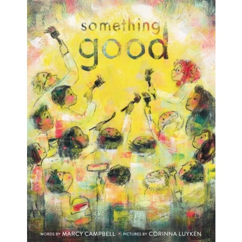 Something Good, Little, Brown Books for Young, English, 9780759557420