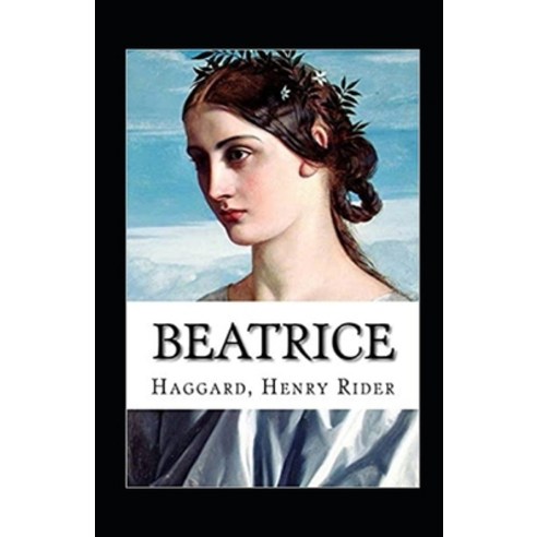 Beatrice Annotated Paperback, Independently Published, English, 9798745630507
